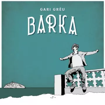 Gari Grèu - Barka  [Albums]