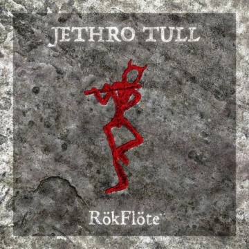 Jethro Tull - RökFlöte  [Albums]