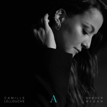 Camille Lellouche - A - RÉÉDITION & REMIXES  [Albums]