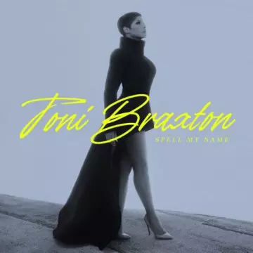 Toni Braxton - Spell My Name  [Albums]