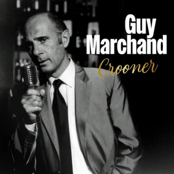 Guy Marchand - Crooner  [Albums]