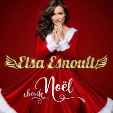 Elsa Esnoult - Chante Noël  [Albums]