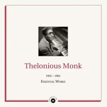 Thelonious Monk - (1952 -1962 Essential Works)  [Albums]