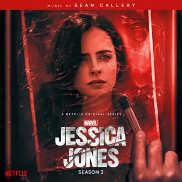 Sean Callery - Jessica Jones: Season 3 (Original Soundtrack)  [B.O/OST]