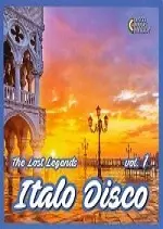 Italo Disco The Lost Legends Vol 1 2017  [Albums]