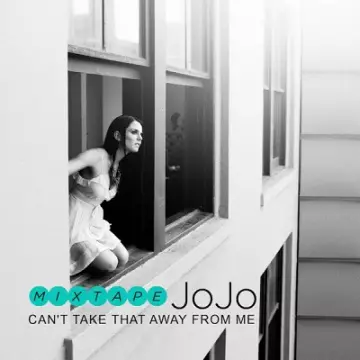 JoJo - Can't Take That Away From Me  [Albums]