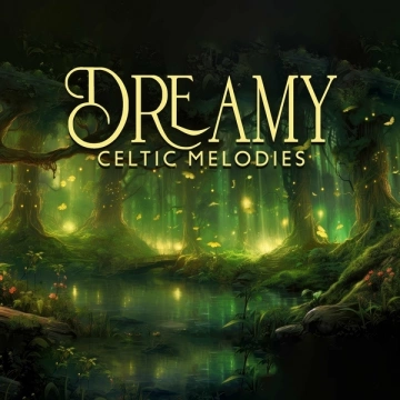 Irish Celtic Spirit of Relaxation Academy - Dreamy Celtic Melodies (Irish End Of Summer, Blissful Celtic Harp)  [Albums]