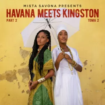 Mista Savona - Havana Meets Kingston Part 2  [Albums]