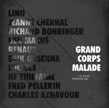 Grand Corps Malade - Il nous restera ça  [Albums]