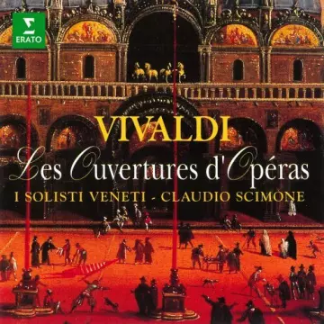 Claudio Scimone - Vivaldi- Les ouvertures d'opéra  [Albums]