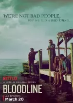 Bloodline (2015) - Saison 1 - vf