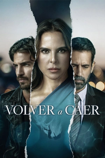 Volver a caer - Saison 1 - vf-hq