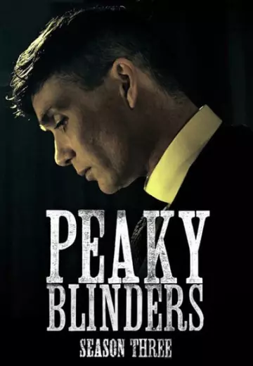 Peaky Blinders - Saison 3 - VOSTFR