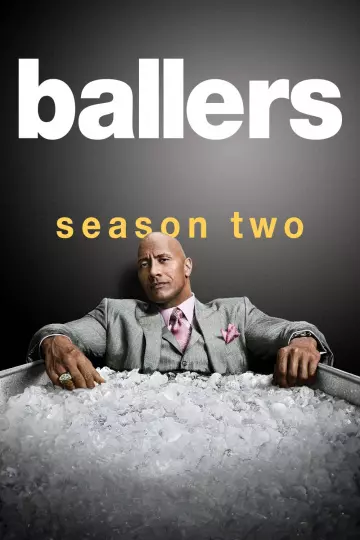 Ballers - Saison 2 - VF HD