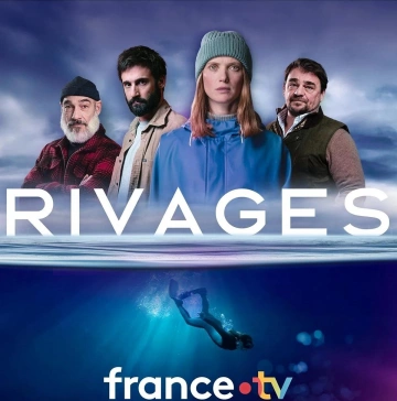 Rivages - Saison 1 - VF