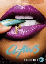 Claws - Saison 1 - VF